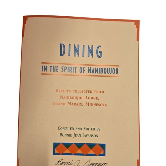 Dining In The Spirit Of Naniboujou Lodge1999 Cookbook Grand Marais Minnesota - Picture 3 of 16